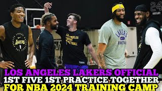 LOS ANGELES LAKERS OFFICIAL 1ST FIVE 1ST PRACTICE TOGETHER FOR NBA 2024 TRAINING CAMP [upl. by Eecak10]