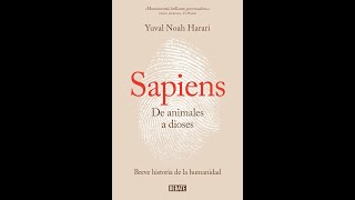 AUDIOLIBRO Yuval Noah Harari  Sapiens De animales a Dioses Parte 1 [upl. by Esidnac]