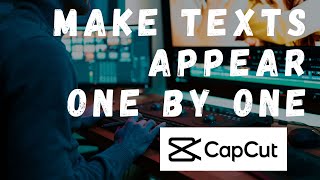 How To Make Text Appear One By One In CapCut PC TRENDING LYRIC VIDEO TUTORIAL [upl. by Faustina]