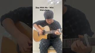 Stay With Me  Miki Matsubara Fingerstyle Guitar Cover 🎵🎸 [upl. by Felicity]