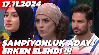 MasterChef Son Bölüm Potaya Giren Ve Elenen Yarışmacı Açıklandı  17 Kasım 2024 [upl. by Alikat]