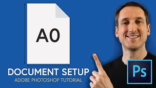 How to create an A0 document in Adobe Photoshop [upl. by Drwde]