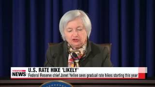 US Federal Reserve chief Janet Yellen sees gradual rate hikes starting this ye [upl. by Whitten]