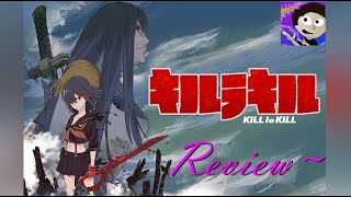 Kill la Kill review [upl. by Ahsaercal818]