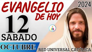 EVANGELIO DE HOY SABADO 12 DE OCTUBRE DE 2024 [upl. by Doak609]