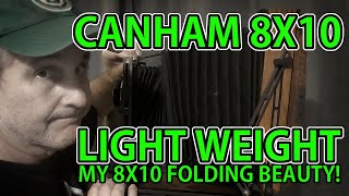 Canham 8x10 Light Weight My Folding Beauty [upl. by Sumetra]