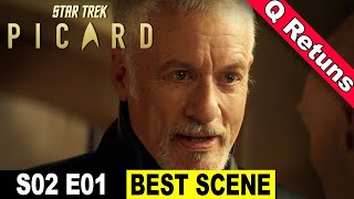 Star Trek Picard Season 2 Episode 1 BEST SCENE – Q Returns [upl. by Drexler]