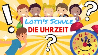 DIE UHRZEIT ERKLÄRT FÜR KINDER DIE UHR LERNEN DIE UHRZEIT LERNEN ZEIT LERNEN FÜR KINDER UHR [upl. by Kurzawa]