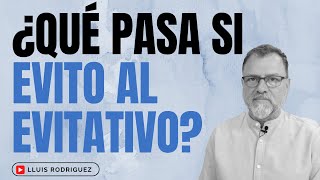 ¿Qué pasa si evito al Evitativo [upl. by Imyaj]