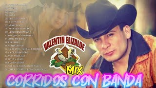 Valentin Elizalde Mix Corridos Con Banda ⚡ 20 Grandes Exitos De Valentine Elizalde💖 [upl. by Wamsley]