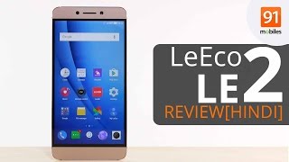 LeEco Le 2 Review  Overview  Hands On Hindi [upl. by Drummond]