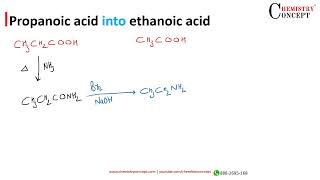 Propanoic acid to Ethanoic acid  Conversion of Organic Chemistry [upl. by Akinor472]