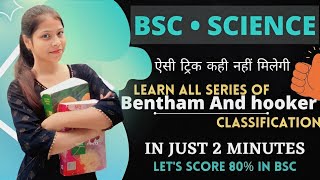 Bentham and Hooker classificationTRICK to learn all series in just 2 minute🔥💯Bsc 2nd year [upl. by Saire]