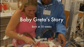 Greta’s NICU Story  Born at 30 weeks [upl. by Gerdi]