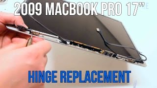 2009 Macbook Pro 17quot A1297 Left and Right Hinge Replacement [upl. by Suiram]