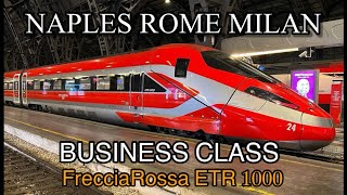 Naples to Milan Train FrecciaRossa 1000italiantravel [upl. by Hasen]