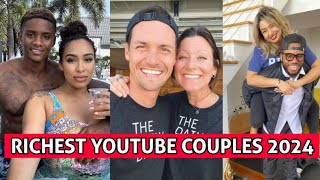 Top 10 Richest YouTube Couples 2024  Their Networth  Naka and Dom  Kara and Nate  Riss and Quan [upl. by Hurwitz798]