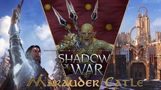 MARAUDER CASTLE  Act 2  Middleearth Shadow of War [upl. by Dody]