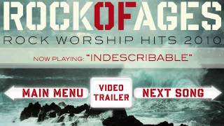 Rock of Ages  Indescribable [upl. by Conrad]