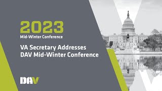 VA Secretary Denis McDonough speaks at DAV’s 2023 MidWinter Conference [upl. by Ianaj]