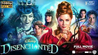 Disenchanted Full Movie HD 2022  Amy Adams Patrick Dempsey  Disenchanted Film Review In English [upl. by Lewse]