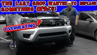 Overheating 13 Toyota Tacoma Last shop want to replace something over the top CAR WIZARD explains [upl. by Shipman888]