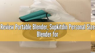 Review Portable Blender Supkitdin Personal Size Blender for Smoothies Juice and Shakes Mini Blend [upl. by Agnot506]