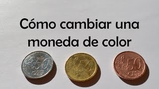 Cómo cambiar una moneda de color Baño de quotplataquot [upl. by Atisusej]