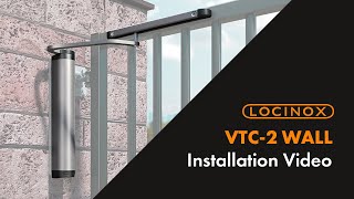 Verticlose2 Wall  Locinox Installation Video [upl. by Nautna]