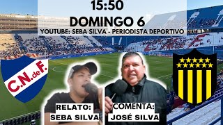 NACIONAL  PEÑAROL  TORNEO CLAUSURA  FECHA 6  CAMPEONATO URUGUAYO 2024  FORMATO RADIAL  EN VIVO [upl. by Fulviah]