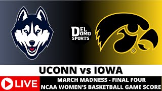 CONNECTICUT VS IOWA LIVE ⛹️‍♀️🏀 NCAAW March Madness Final Four  APR 5 2024 [upl. by Patin]