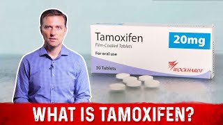 What is Tamoxifen Its Uses amp Side Effects – Dr Berg [upl. by Wong]