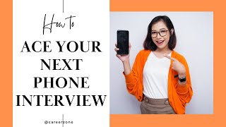 Ace Your Next Phone Interview with Expert Tips [upl. by Oren808]