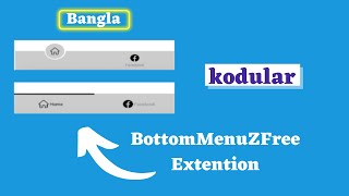 BottomMenuZFree extension Kodular Bangla  World ICT Touch  App design [upl. by Neik]