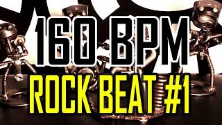 160 BPM  Rock Beat 1  44 Drum Beat  Drum Track [upl. by Ibrad124]