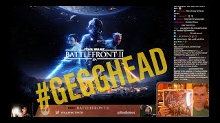 Sam Witwer Streams quotBattlefront IIquot  GEGGHEAD [upl. by Tyson]