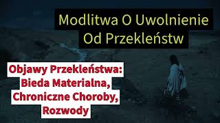 Przerywanie ŁańcuchówPotężna Modlitwa O Wybawienie Od Klątw  Uwolnij Siebie Bez Muzyki [upl. by Assirialc64]