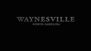 Waynesville should be on your Bucket List  Haywood County NC [upl. by Lillith]