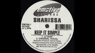 Sharissa  Keep It Simple original vocal Emotive records 1997 [upl. by Olinde812]