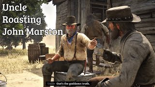 Red Dead Redemption 2  Uncle Lumbago Roasting John amp his New House [upl. by Dnalyk388]