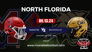 2024 Manatee Hurricanes Vs Buchholz Bobcats [upl. by Oirom]