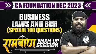 Business Laws and BCR WarmUp Session 🔥 Special 100 Questions For CA Foundation  CA Wallah [upl. by Aztin]