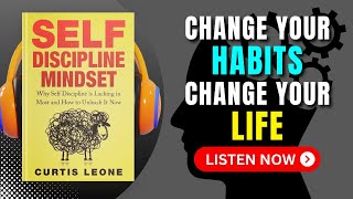 SELF DISCIPLINE MINDSET by Curtis Leone Audiobook  Book Summary in English [upl. by Garling]