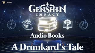 A Drunkards Tale  Genshin Impact Story Audiobooks [upl. by Oecile]