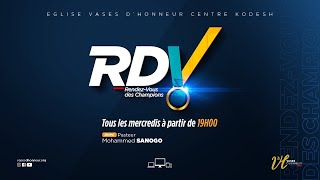 6 Mercredis de Prières  RDV des Champions  Pasteur Mohammed SANOGO [upl. by Malas637]