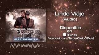 Tercer Cielo Lindo Viaje Audio [upl. by Helman]