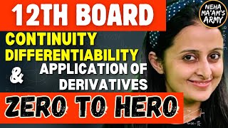 12th BOARDS CONTINUITY amp DIFFERENTIABILITY APPLICATION OF DERIVATIVES NEHA AGRAWAL cbse cbseboard [upl. by Halsy]