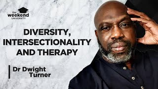 Diversity Intersectionality amp Psychotherapy – Dr Dwight Turner PhD [upl. by Yelkreb324]