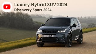 Luxury Hybrid SUV 2024  Discovery Sport 2024 [upl. by Aitsirhc]