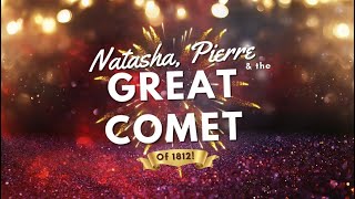 The Seacoast Repertory Theatre Presents Natasha Pierre amp The Great Comet of 1812 [upl. by Auhsuj]